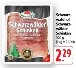 Edeka Schwarzwaldhof Schwarzwälder Schinken Angebot