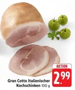 Edeka Gran Cotto Italienischer Kochschinken 100 g Angebot