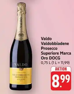 Edeka Valdo Valdobbiadene Prosecco Superiore Marca Oro DOCG Angebot