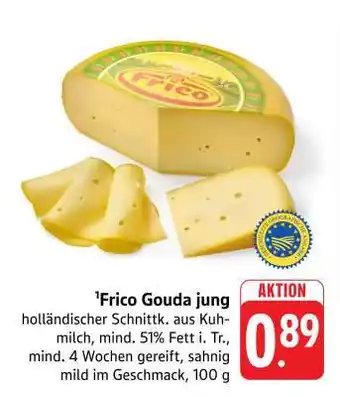 Edeka Frico Gouda Jung Angebot