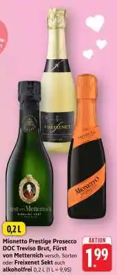 Edeka Mionetto Prestige Prosecco DOC Treviso Brut, Fürst von Metternich, Freixenet Sekt Angebot