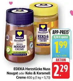 Edeka EDEKA Herzstücke Nuss Nougat oder Keks & Karamell Creme Angebot