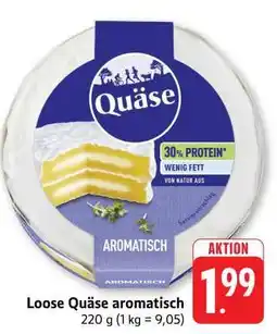 Edeka Loose Quäse aromatisch Angebot