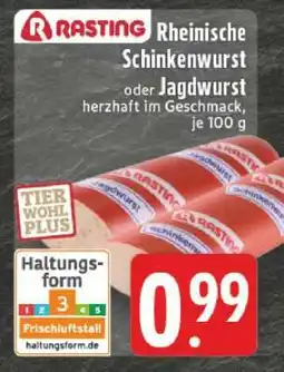 Edeka Rasting Rheinische Schinkenwurst oder Jagdwurst Angebot