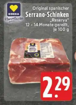 Edeka Original spanischer Serrano-Schinken 'Reserva' Angebot