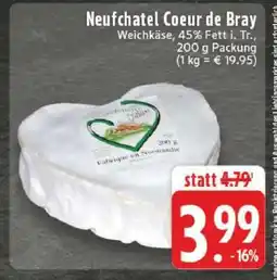 Edeka Neufchâtel Coeur de Bray Angebot