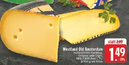 Edeka WESTLAND Old Amsterdam Angebot