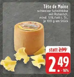 Edeka Tête de Moine Angebot