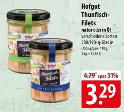 Famila Nord Ost Hofgut Thunfisch Filets Angebot