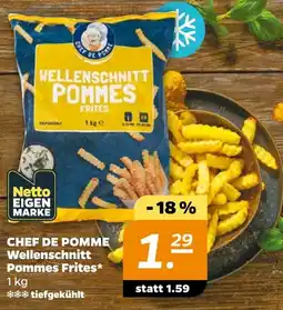 NETTO CHEF DE POMME Wellenschnitt Pommes Frites Angebot