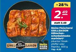 NETTO Meine Fleischerei GRILLSAISON Hähnchenschenkelsteaks mariniert Angebot