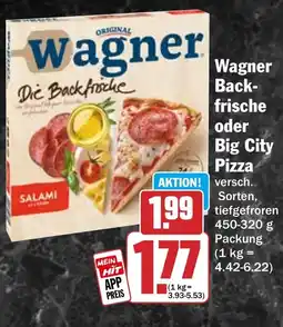 HIT Wagner Backfrische oder Big City Pizza Angebot