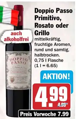 HIT Doppio Passo Primitivo, Rosato oder Grillo Angebot