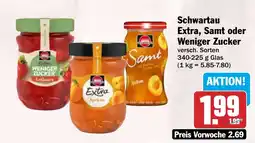 HIT Schwartau Extra, Samt oder Weniger Zucker Angebot