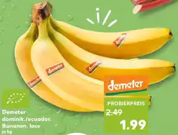 Kaufland Demeter dominik./ecuador. Bananen, lose Angebot