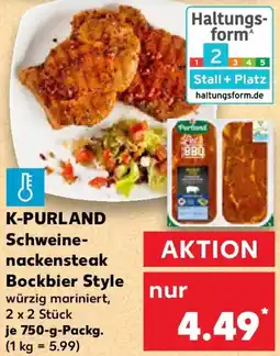 Kaufland K-PURLAND Schweinenackensteak Bockbier Style Angebot