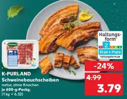 Kaufland K-PURLAND Schweinebauchscheiben Angebot
