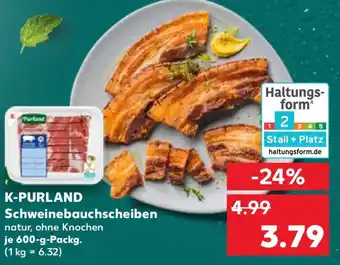 Kaufland K-PURLAND Schweinebauchscheiben Angebot