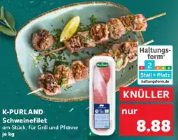 Kaufland K-PURLAND Schweinefilet Angebot