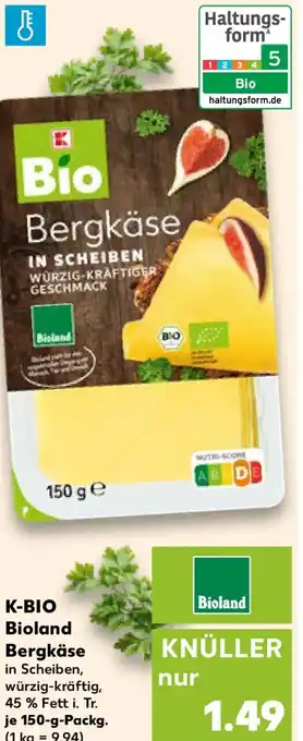 Kaufland K-BIO Bioland Bergkäse Angebot