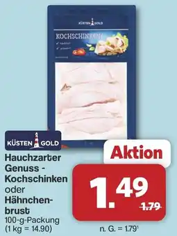 Famila Nord West KÜSTEN GOLD Hauchzarter Genuss Kochschinken oder Hähnchenbrust Angebot