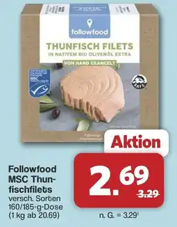 Famila Nord West Followfood MSC Thunfischfilets Angebot