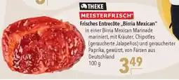 CITTI Markt MEISTERFRISCH Frisches Entrecôte,,Birria Mexican" Angebot