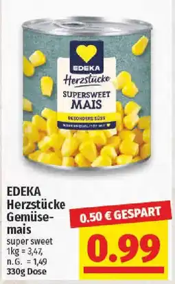 nah & gut EDEKA Herzstücke Gemüsemais Angebot