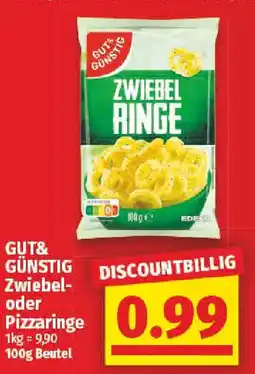 nah & gut GUT& GÜNSTIG Zwiebel- oder Pizzaringe Angebot
