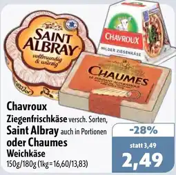 Aktiv Irma Chavroux Ziegenfrischkäse, Saint Albray oder Chaumes Weichkäse Angebot