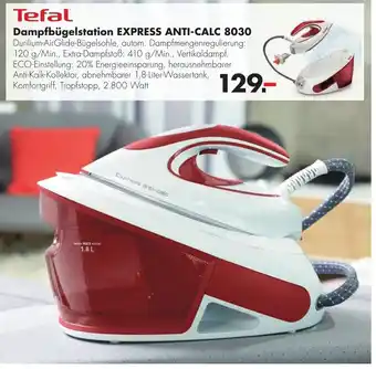 Handelshof Tefal Dampfbügelstation Express Anti Calc 8030 Angebot