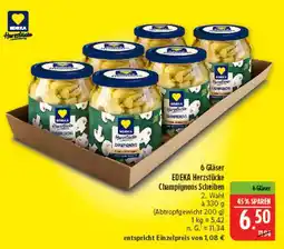 Marktkauf Edeka herzstücke champignons scheiben Angebot