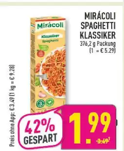 Marktkauf Mirácoli spaghetti klassiker Angebot
