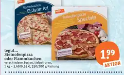 tegut Tegut... steinofenpizza oder flammkuchen Angebot