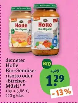 tegut Demeter holle bio-gemüse-risotto oder -bircher-müsli Angebot