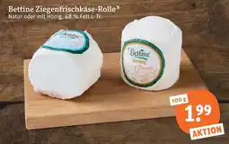 tegut Bettine ziegenfrischkäse-rolle Angebot