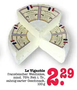 E-Center Le vignoble französischer weichkäse Angebot