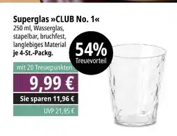 E-Center Superglas club no. 1 Angebot