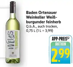 Edeka Ortenauer weinkeller weißburgunder feinherb Angebot