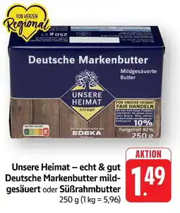 Edeka Unsere heimat deutsche markenbutter mildgesäuert Angebot