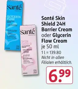 Rossmann Santé skin shield 24h barrier cream oder glycerin flow cream Angebot
