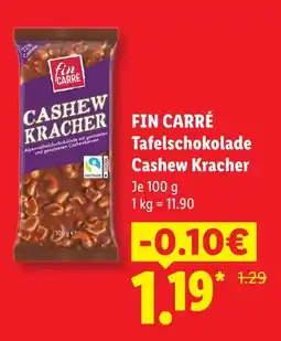 Lidl Fin carré tafelschokolade cashew kracher Angebot