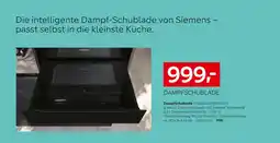 XXXLutz Siemens dampfschublade studioline bd911c1b0,chublade studioline bd911c1b0 Angebot