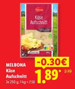 Lidl Milbona käse aufschnitt Angebot
