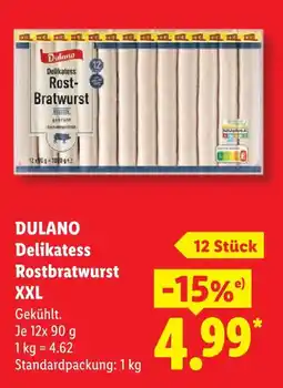 Lidl Dulano delikatess rostbratwurst xxl Angebot