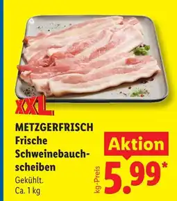 Lidl Metzgerfrisch frische schweinebauchscheiben Angebot