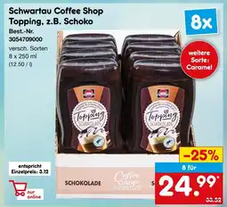 Netto Marken-Discount Schwartau coffee shop topping schoko Angebot