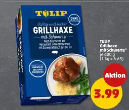 PENNY Tulip grillhaxe mit schwarte Angebot
