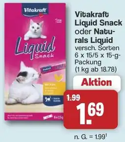 Famila Nord West Vitakraft Liquid Snack oder Naturals Liquid Angebot