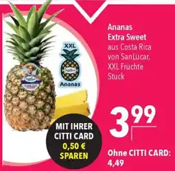 CITTI Markt Ananas Extra Sweet Angebot